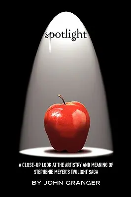 Rampenlicht: Ein Blick auf die Kunst und Bedeutung von Stephenie Meyers Twilight-Saga - Spotlight: A Close-Up Look at the Artistry and Meaning of Stephenie Meyer's Twilight Saga