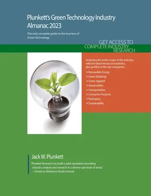 Plunkett's Grüner Technologie Industrie Almanach 2023: Marktforschung, Statistiken, Trends und führende Unternehmen der grünen Technologiebranche - Plunkett's Green Technology Industry Almanac 2023: Green Technology Industry Market Research, Statistics, Trends and Leading Companies