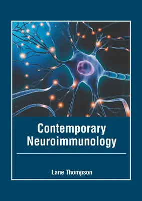Zeitgenössische Neuroimmunologie - Contemporary Neuroimmunology