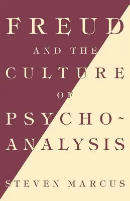 Freud und die Kultur der Psychoanalyse - Freud and the Culture of Psychoanalysis