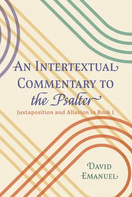 Ein intertextueller Kommentar zum Psalter - An Intertextual Commentary to the Psalter