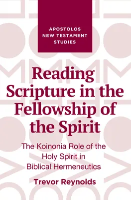 Lesen der Heiligen Schrift in der Gemeinschaft des Geistes - Reading Scripture in the Fellowship of the Spirit