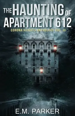 Die Heimsuchung von Apartment 612 - The Haunting of Apartment 612