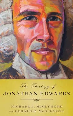 Die Theologie von Jonathan Edwards - Theology of Jonathan Edwards