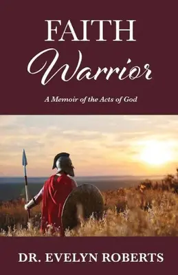 Glaubenskrieger: Eine Erinnerung an die Taten Gottes - Faith Warrior: A Memoir of the Acts of God