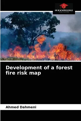 Entwicklung einer Waldbrandgefahrenkarte - Development of a forest fire risk map