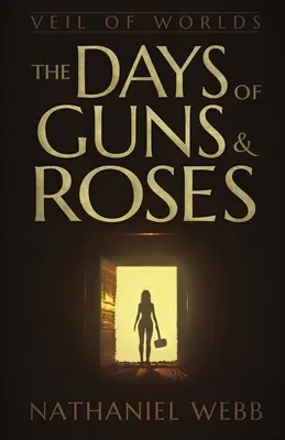 Die Tage von Guns and Roses - The Days of Guns and Roses