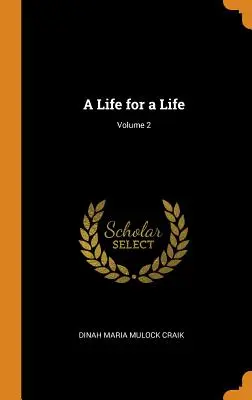 Ein Leben für ein Leben; Band 2 - A Life for a Life; Volume 2