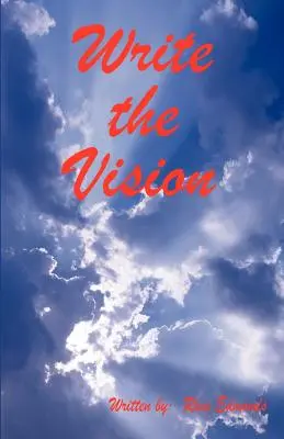 Schreiben Sie die Vision - Write the Vision