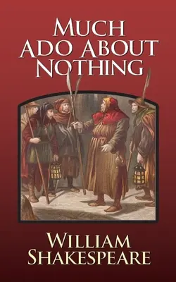 Viel Lärm um nichts (Much ADO about Nothing) - Much ADO about Nothing