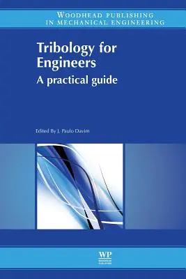 Tribologie für Ingenieure: Ein praktischer Leitfaden - Tribology for Engineers: A Practical Guide