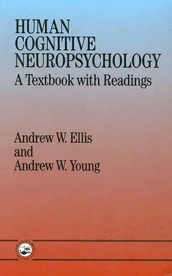 Kognitive Neuropsychologie des Menschen: A Textbook With Readings - Human Cognitive Neuropsychology: A Textbook With Readings