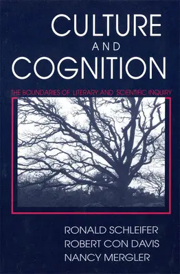 Kultur und Kognition: Die Grenzen literarischer und wissenschaftlicher Forschung - Culture and Cognition: The Boundaries of Literary and Scientific Inquiry