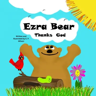 Esra Bär dankt Gott - Ezra Bear Thanks God