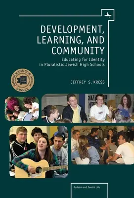 Entwicklung, Lernen und Gemeinschaft: Identitätserziehung in pluralistischen jüdischen Gymnasien - Development, Learning, and Community: Educating for Identity in Pluralistic Jewish High Schools