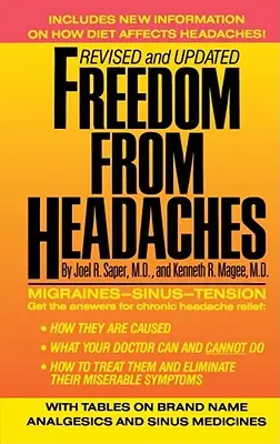 Freiheit von Kopfschmerzen: Ein persönlicher Leitfaden zum Verstehen und Behandeln von Kopf-, Gesichts- und Nackenschmerzen - Freedom from Headaches: A Personal Guide for Understanding and Treating Headache, Face, and Neck Pain