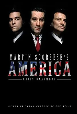 Das Amerika von Martin Scorsese - Martin Scorsese's America