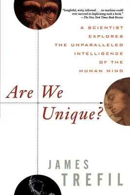 Sind wir einzigartig: Ein Wissenschaftler erforscht die unvergleichliche Intelligenz des menschlichen Geistes - Are We Unique: A Scientist Explores the Unparalleled Intelligence of the Human Mind