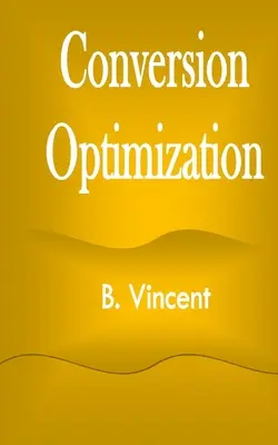 Optimierung der Konversion - Conversion Optimization