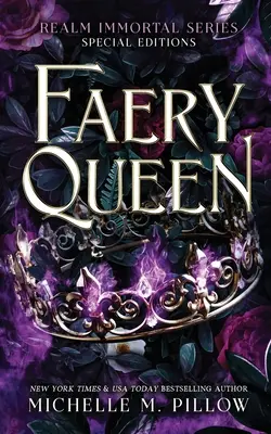 Die Feenkönigin: Realm Immortal Special Editions - Faery Queen: Realm Immortal Special Editions