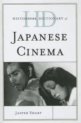 Historisches Wörterbuch des japanischen Films - Historical Dictionary of Japanese Cinema