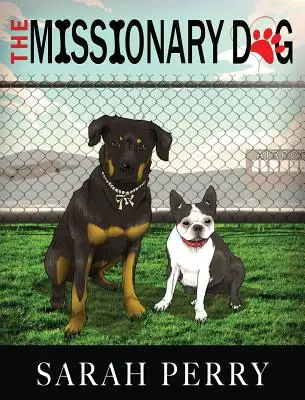 Der Missionshund - The Missionary Dog