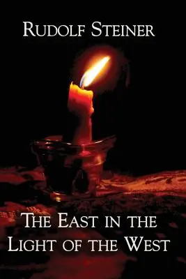 Der Osten im Lichte des Westens - The East in the Light of the West