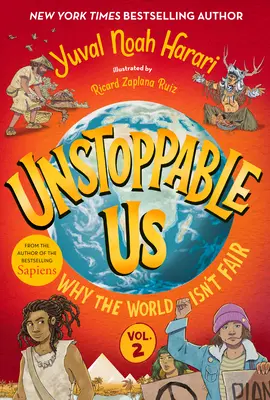 Wir sind nicht zu stoppen, Band 2: Warum die Welt nicht fair ist - Unstoppable Us, Volume 2: Why the World Isn't Fair