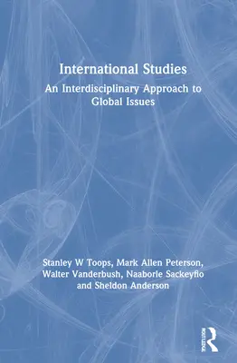 Internationale Studien: Eine interdisziplinäre Annäherung an globale Themen - International Studies: An Interdisciplinary Approach to Global Issues