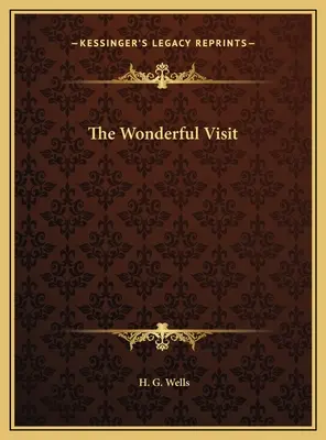 Der wunderbare Besuch - The Wonderful Visit