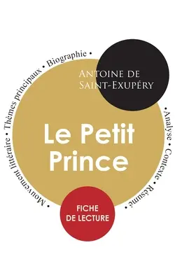 Vorlesungsunterlagen Le Petit Prince (tude intgrale) - Fiche de lecture Le Petit Prince (tude intgrale)