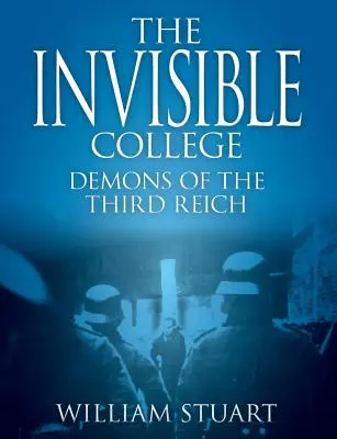 Das Unsichtbare Kollegium - Dämonen des Dritten Reiches - The Invisible College - Demons of the Third Reich