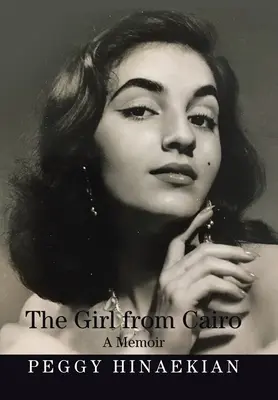 Das Mädchen aus Kairo: Eine Erinnerung - The Girl from Cairo: A Memoir