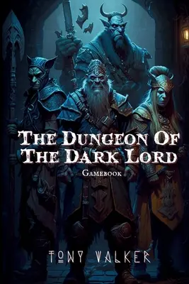 Der Kerker des dunklen Lords - The Dungeon of The Dark Lord