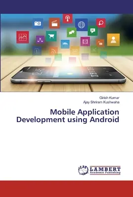 Mobile Anwendungsentwicklung mit Android - Mobile Application Development using Android