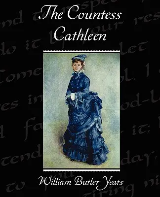 Die Gräfin Cathleen - The Countess Cathleen