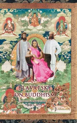 Blavatsky über den Buddhismus: Interviews, Briefe und Aufsätze - Blavatsky on Buddhism: Interviews, Letters, and Papers