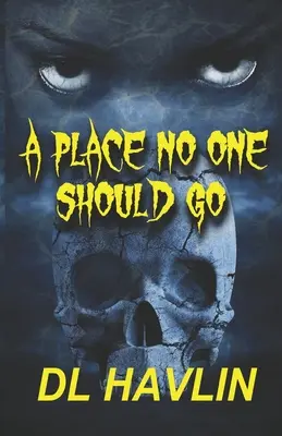 Ein Ort, an den niemand gehen sollte: Keana-eno-pa-watchee - A Place No One Should Go: Keana-eno-pa-watchee