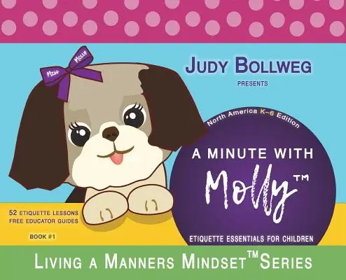 Eine Minute mit Molly: Grundlegende Umgangsformen für Kinder - A Minute with Molly: Etiquette Essentials for Children