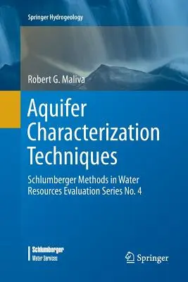 Techniken zur Charakterisierung von Grundwasserleitern: Schlumberger Methods in Water Resources Evaluation Serie Nr. 4 - Aquifer Characterization Techniques: Schlumberger Methods in Water Resources Evaluation Series No. 4