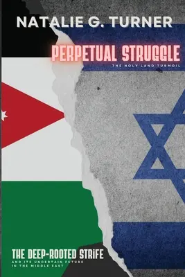 Ewiger Kampf: Der tief verwurzelte Zwist und seine ungewisse Zukunft im Nahen Osten - Perpetual Struggle: The Deep-rooted Strife and Its Uncertain Future in the Middle East