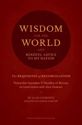 Weisheit für die Welt: Die Erfordernisse der Versöhnung - Wisdom for the World: The Requisites of Reconciliation