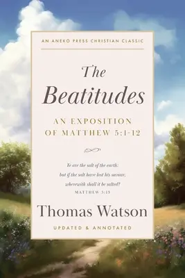 Die Seligpreisungen: Eine Auslegung von Matthäus 5:1-12 - The Beatitudes: An Exposition of Matthew 5:1-12