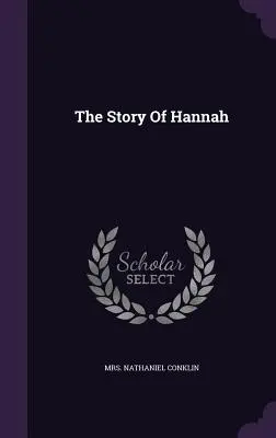 Die Geschichte von Hannah - The Story Of Hannah