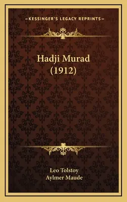Hadschi Murad (1912) - Hadji Murad (1912)