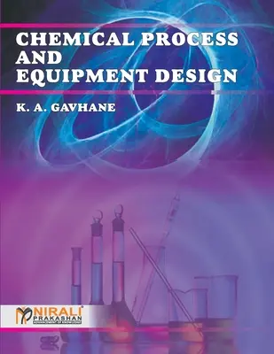 Chemische Verfahren und Anlagenplanung - Chemical Process and Equipment Design