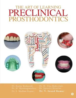 Die Kunst, präklinische Prothetik zu lernen - The Art of Learning Preclinical Prosthodontics