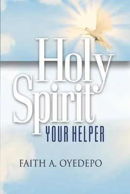 Der Heilige Geist: Ihr Beistand - Holy Spirit: Your Helper