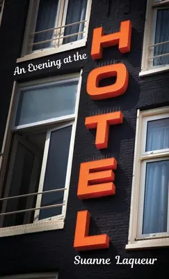 Ein Abend im Hotel: Eine Affäre in 51 Zimmern - An Evening at the Hotel: An Affair in 51 Rooms