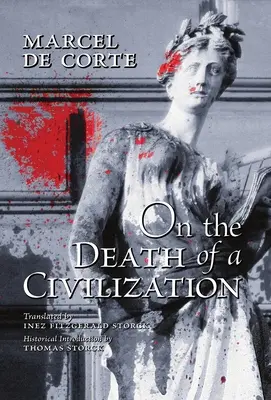 Über den Tod einer Zivilisation - On the Death of a Civilization